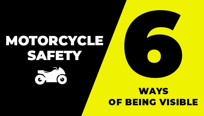 Motorcycle Safety : 6 ways of being visible - Image