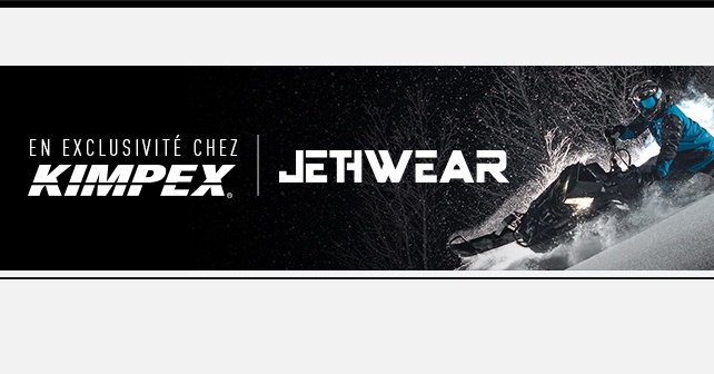 KIMPEX introduit la marque JETHWEAR sur le marché canadien!